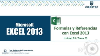 Microsoft
EXCEL 2013
Unidad 01: Tema 01
 