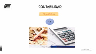 CONTABILIDAD
SEMANA 01
C 2
 