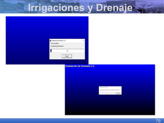 Irrigaciones y Drenaje
76
 