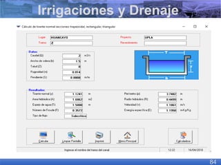 Irrigaciones y Drenaje
84
 