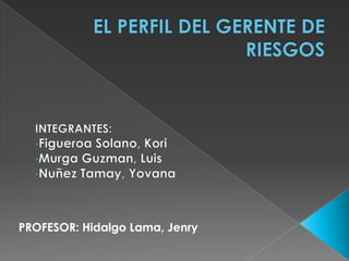PROFESOR: Hidalgo Lama, Jenry
 