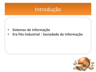 IntroduçãoIntrodução
 