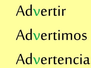 Advertir
Advertimos
Advertencia
 