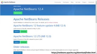 https://netbeans.apache.org/download/index.html
 