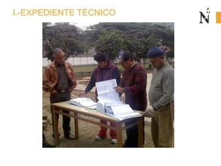 I.-EXPEDIENTE TÉCNICO
 
