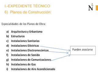6) Planos de Construcción:
I.-EXPEDIENTE TÉCNICO
 