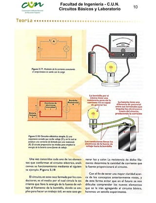 Facultad de Ingeniería - C.U.N.
Circuitos Básicos y Laboratorio 10
 