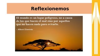 Reflexionemos
 