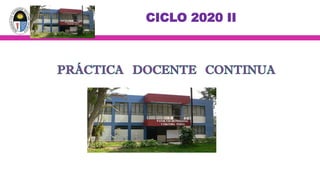 CICLO 2020 II
 