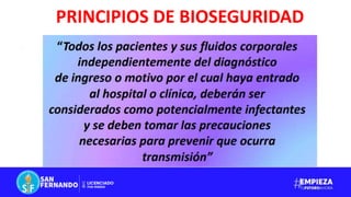 PRINCIPIOS DE BIOSEGURIDAD
 
