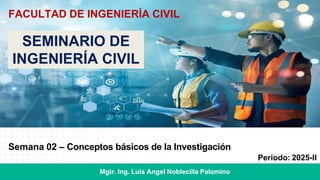 Semana 2 - Conceptos Básicos de la investigación - Carreras Ing_ Civil.pdf