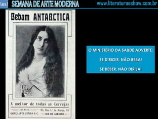 O MINISTÉRIO DA SAÚDE ADVERTE: SE DIRIGIR, NÃO BEBA! SE BEBER, NÃO DIRIJA! 