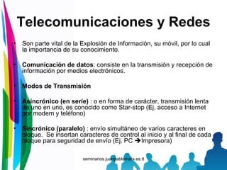 Telecomunicaciones y Redes <ul><li>Son parte vital de la Explosión de Información, su móvil, por lo cual la importancia de...