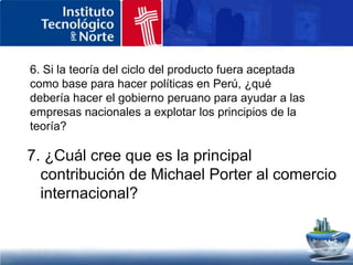 7. El ciclo del producto Principios: Los productos innovadores surgen de en países con mano de obra calificada y con capital. Estos productos innovadores maduran y luego pasan a países que pueden también producirlo (menos desarrollados). Econ. Larry Mendoza C.