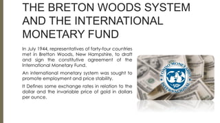 EVOLUTION OF THE SYSTEM BRETTON WOODS - FINANZAS | PDF