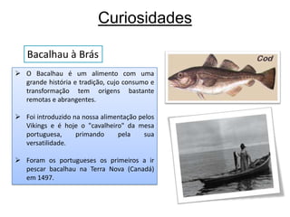 CuriosidadesO nome desta comida americana tem sua origem no nome da cidade de Hamburgo, na Alemanha. 