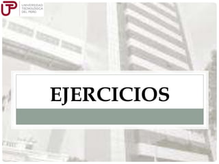 EJERCICIOS

 