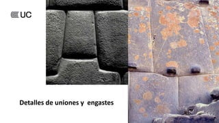 Detalles de uniones y engastes
 
