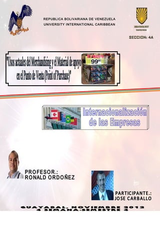 REPUBLICA BOLIVARIANA DE VENEZUELA
UNIVERSITY INTERNATIONAL CARIBBEAN
 