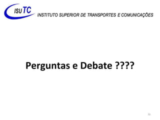 Perguntas e Debate ????
70
 