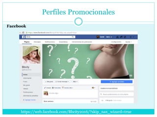 Facebook
Perfiles Promocionales
https://web.facebook.com/Bbcity2016/?skip_nax_wizard=true
 
