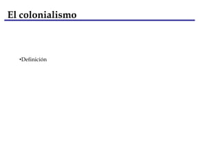 El colonialismo en la edad antigua y en la edad media