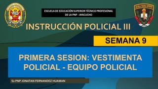 Semana8 Y 9 _Instruccion policial III.pptx