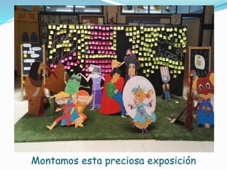 Montamos esta preciosa exposición
 