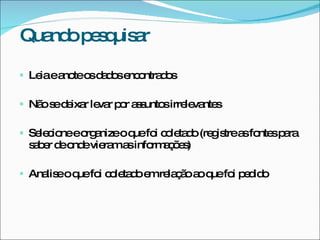 Qua op s uis r
   nd e q a

 Le ea teo d d se o d s
    ia no s a o nc ntra o

 Nã s d ixa le r p r a s
    o e e r va o s unto irre va s
                          s le nte

 Se c neeo a
    le io  rg nizeoq fo c le d (re is a fo sp ra
                    ue i o ta o g tre s nte a
 s b r d o evie ma info a õ s
  a e e nd     ra s    rm ç e )

 Ana eoq fo c le d e re ç oa q fo p d o
     lis ue i o ta o m la ã o ue i e id
 