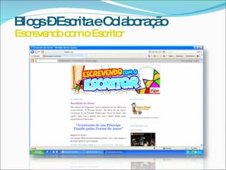 Blo s–Es ritaeC la o ç o
   g    c      o b ra ã
Es re nd c mo Es rito
  c ve o o      c r
 