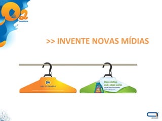 >> INVENTE NOVAS MÍDIAS 