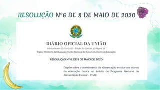 RESOLUÇÃO N°6 DE 8 DE MAIO DE 2020
 