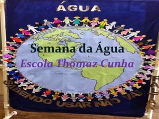Escola Thomaz Cunha 
 