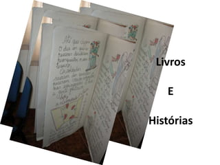 Livros EHistórias