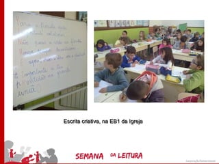 Escrita criativa, na EB1 da Igreja
 
