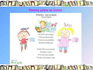 Poema sobre os Livros
 