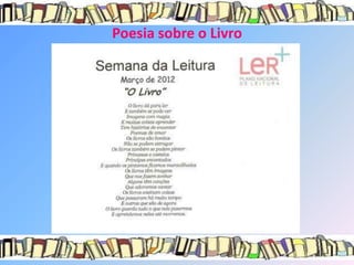 Poesia sobre o Livro
 