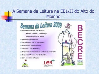 A Semana da Leitura na EB1/JI do Alto do Moinho 