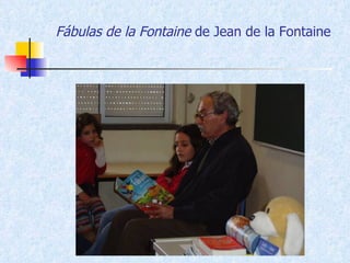 Fábulas de la Fontaine  de Jean de la Fontaine 