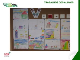 TRABALHOS DOS ALUNOS
 