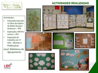 ACTIVIDADES REALIZADASDia: 23 de MarçoActividades:Poemas em Inglês – alunos do 8º 2 e 8º 1