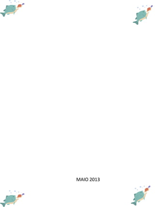 MAIO 2013
 