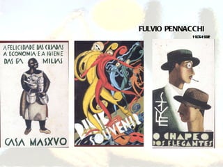 FULVIO PENNACCHI 1905-1992 