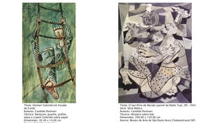 Título: Homem Subindo em Escada
de Corda
Autores: Candido Portinari
Técnica: Nanquim, guache, grafite,
sépia e crayon Colorido sobre papel
Dimensões: 26.30 x 14.00 cm
Título: O Sacrifício de Abraão (painel da Rádio Tupi, SP). 1943
Série: Série Bíblica
Autores: Candido Portinari
Técnica: têmpera sobre tela
Dimensões: 200.00 x 150.00 cm
Acervo: Museu de Arte de São Paulo Assis Chateaubriand (SP)
 