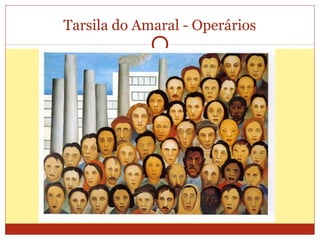 Tarsila do Amaral - Operários
 