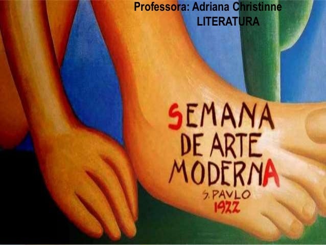 Semana De Arte Moderna E Modernismo Semana De Arte Moderna E Modernismo