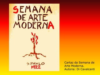 Cartaz da Semana de Arte Moderna. Autoria: Di Cavalcanti  