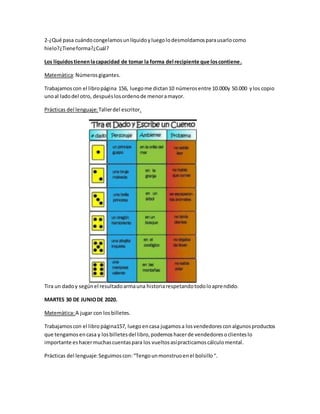 2-¿Qué pasa cuándocongelamosunlíquidoyluegolodesmoldamosparausarlocomo
hielo?¿Tieneforma?¿Cuál?
Los líquidostienenlacapaci...