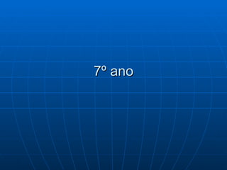 7º ano 