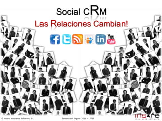 Social CRM Las Relaciones Cambian! 